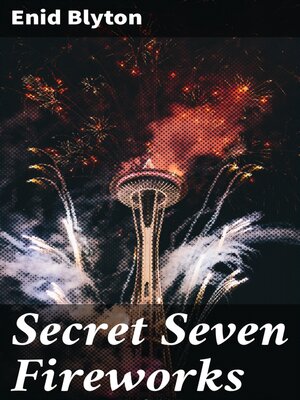 cover image of Secret Seven Fireworks